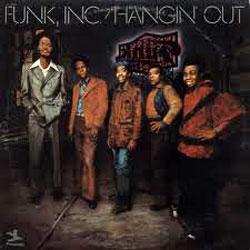 Funk Inc, Hangin' Out