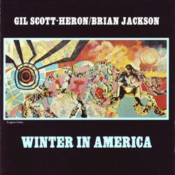 GIL SCOTT HERON & Brian Jackson, Winter In America