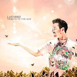 LUCIANO, Tribute To The Sun