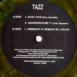 TAZZ, Acid Love