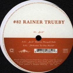 RAINER TRUEBY, Compost Black Label 82