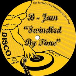 B Jam, Swindled By Time