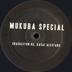SHACKLETON Burnt Friedman, Mukuba Special