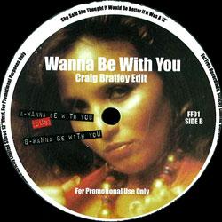 CRAIG BRATLEY, Wanna Be With You