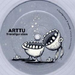 Arttu, Transfiguration