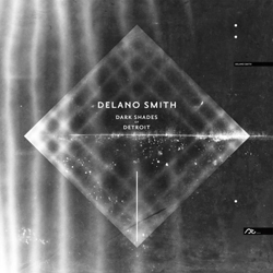 Delano Smith, Dark Shades Of Detroit ( Repress )