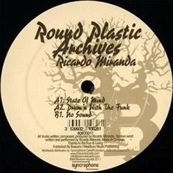 RICARDO MIRANDA, Round Plastic Archives