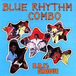 Blue Rhythm Combo, Brc's Groove