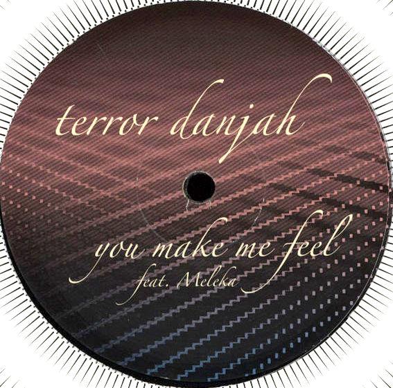 Terror Danjah, U Make Me Feel