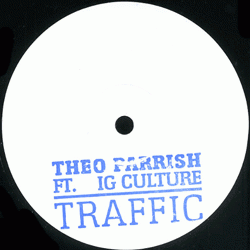 Theo Parrish, Traffic Feat. Ig Culture