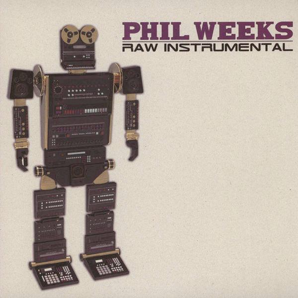 PHIL WEEKS, Raw Instrumental