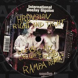 HRDVSION, Right And Tight