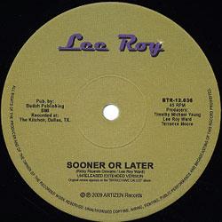Lee Roy, Sooner Or Later