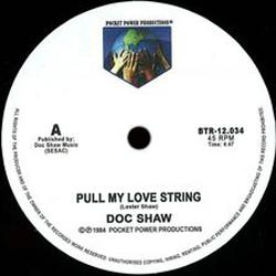 Doc Shaw, Put My Love String