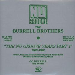The Burrell Brothers, The Nu Groove Years Lp 1