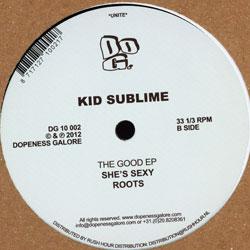 KID SUBLIME, The Good Ep