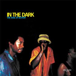 MARCELLUS PITTMAN Rick Wilhite MIKE HUCKABY, In The Dark