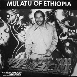 Mulatu Astake, Mulatu Of Ethiopia