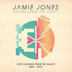 JAMIE JONES, Tracks From The Crypt