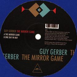GUY GERBER, The Mirror Game