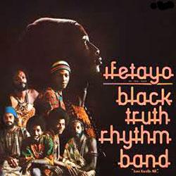 Black Truth Rhythm Band, Ifetayo