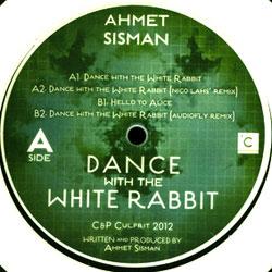 AHMET SISMAN, Dance With The White Rabbit