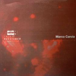 Marco Carola, Question 10