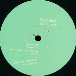 EINZELKIND, Blues For Yous Ep