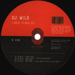DJ W!LD, Circo Fever Ep