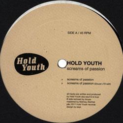 Hold Youth, Screams Of Passion Douze Ltd Edit