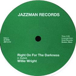 Willie Wright, Right On For The Darkness