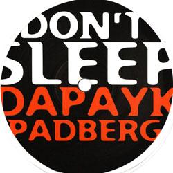 Dapayk & Padberg, Don't Sleep