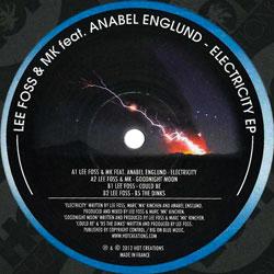 Lee Foss & MK feat Anabel Englund, Electricity Ep