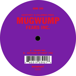 MUGWUMP, Fears Inc