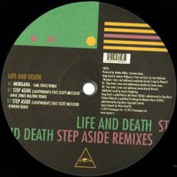 Life And Death, Step Aside Remixes
