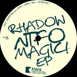Rhadow meets Ntfo, Magic Ep
