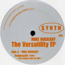 MIKE HUCKABY, The Versatility Ep