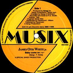 James Otis White, Baby Come On (1983)