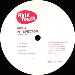Ark & Pit Spector, Old Futur Ep
