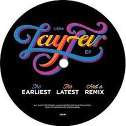 Lay Far, The Earliest The Latest And A Remix