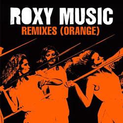 ROXY MUSIC, REMIX #02