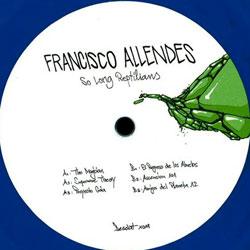 Francisco Allendes, So Long Reptilians
