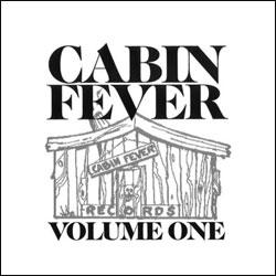 VARIOUS ARTISTS, Cabin Fever Volume One