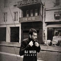 DJ W!LD, Palace