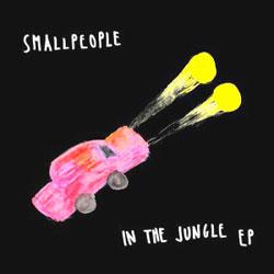 Smallpeople, In The Jungle Ep