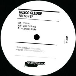 Rosco Sledge, Frisson