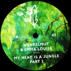 Wankelmut & Emma Louise, My Head Is A Jungle Part 2