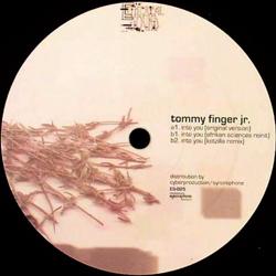 Tommy Finger Jr, Into You