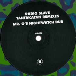 Radio Slave, Tantakatan Remixes