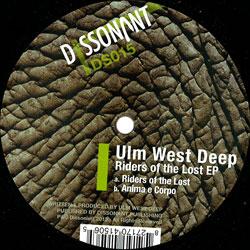 Ulm West Deep, Riders Of The Lost Ep